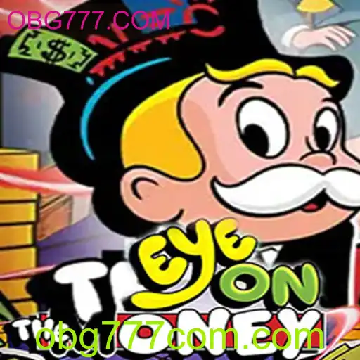 Descubra o Jogo Fascinante EyeOnTheMoney: A Nova Sensação da OBG777.COM