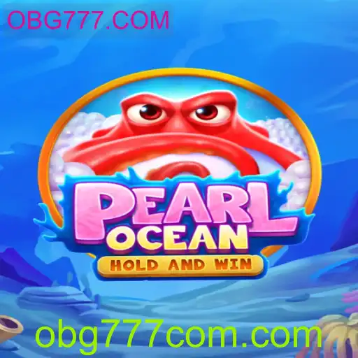 Descubra as Maravilhas de 'PearlOcean': O Novo Sensação dos Jogos